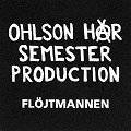 Ohlson Har Semester Production : Flojtmannen